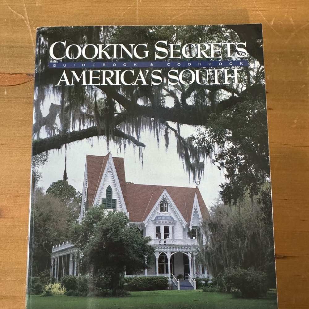 Cooking Secrets Guidebook and Cookbook America's South. By Kathleen DeVanna